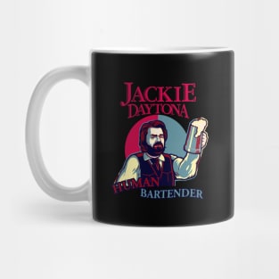 Jackie Daytona Human Bartender Mug